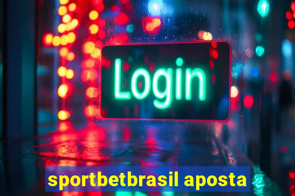 sportbetbrasil aposta